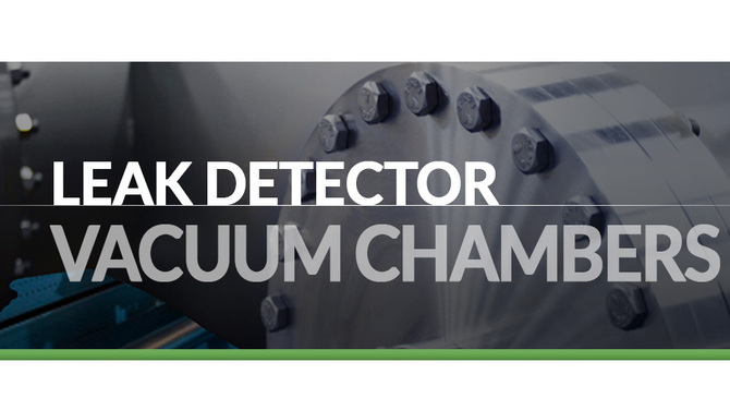 Leak Test Vacuum Chambers header